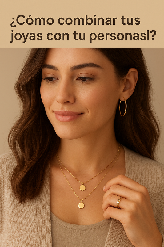 Cómo combinar tus joyas según tu estilo personal ✨