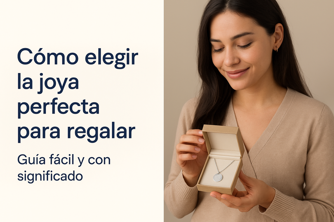 Cómo elegir la joya perfecta para regalar (guía fácil y con significado)